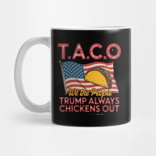 Trump-Always-Chickens-Out Mug